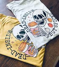 Load image into Gallery viewer, Dead Inside but Spiced T-Shirt