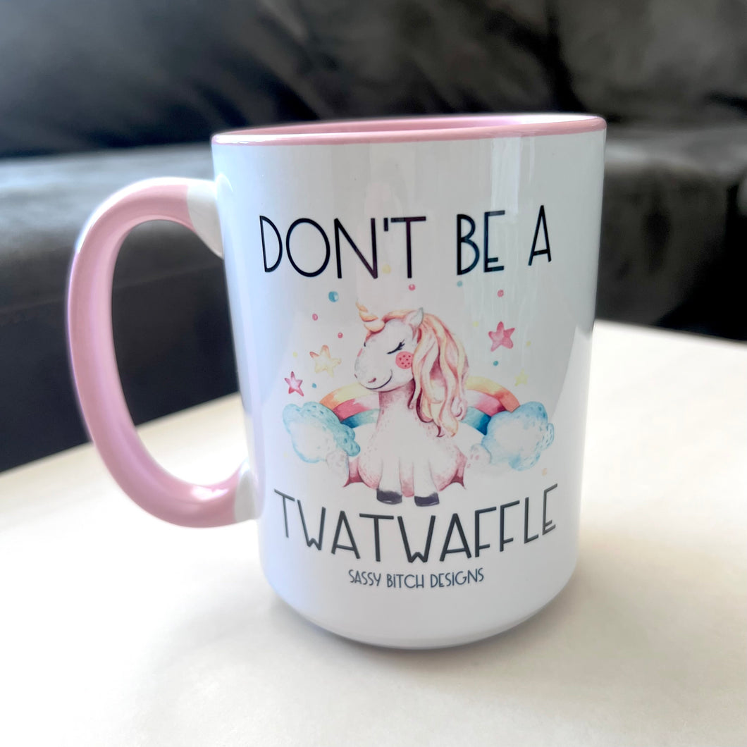 Don’t Be A Twatwaffle 15oz Ceramic Mug