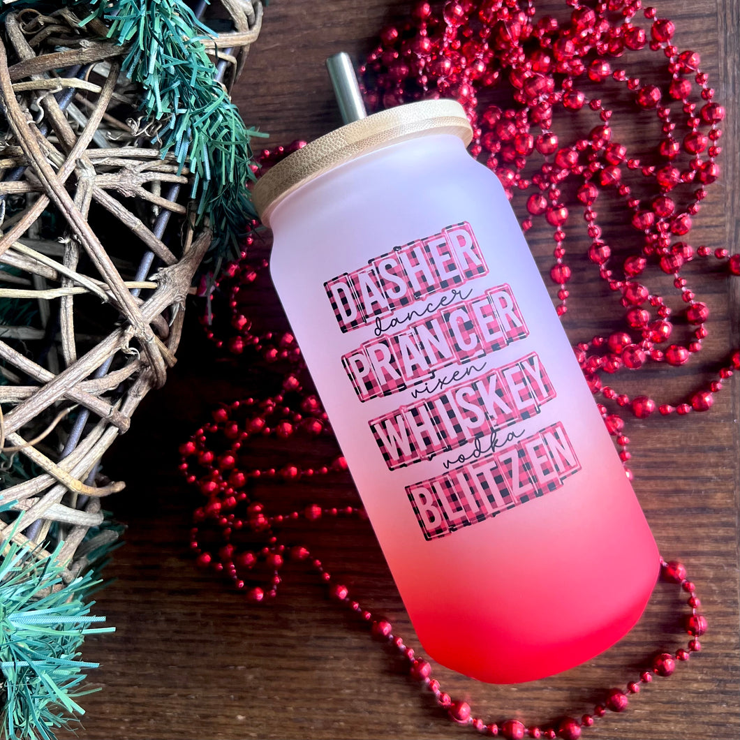 Dasher Dancer…Vodka Glass Can Cup