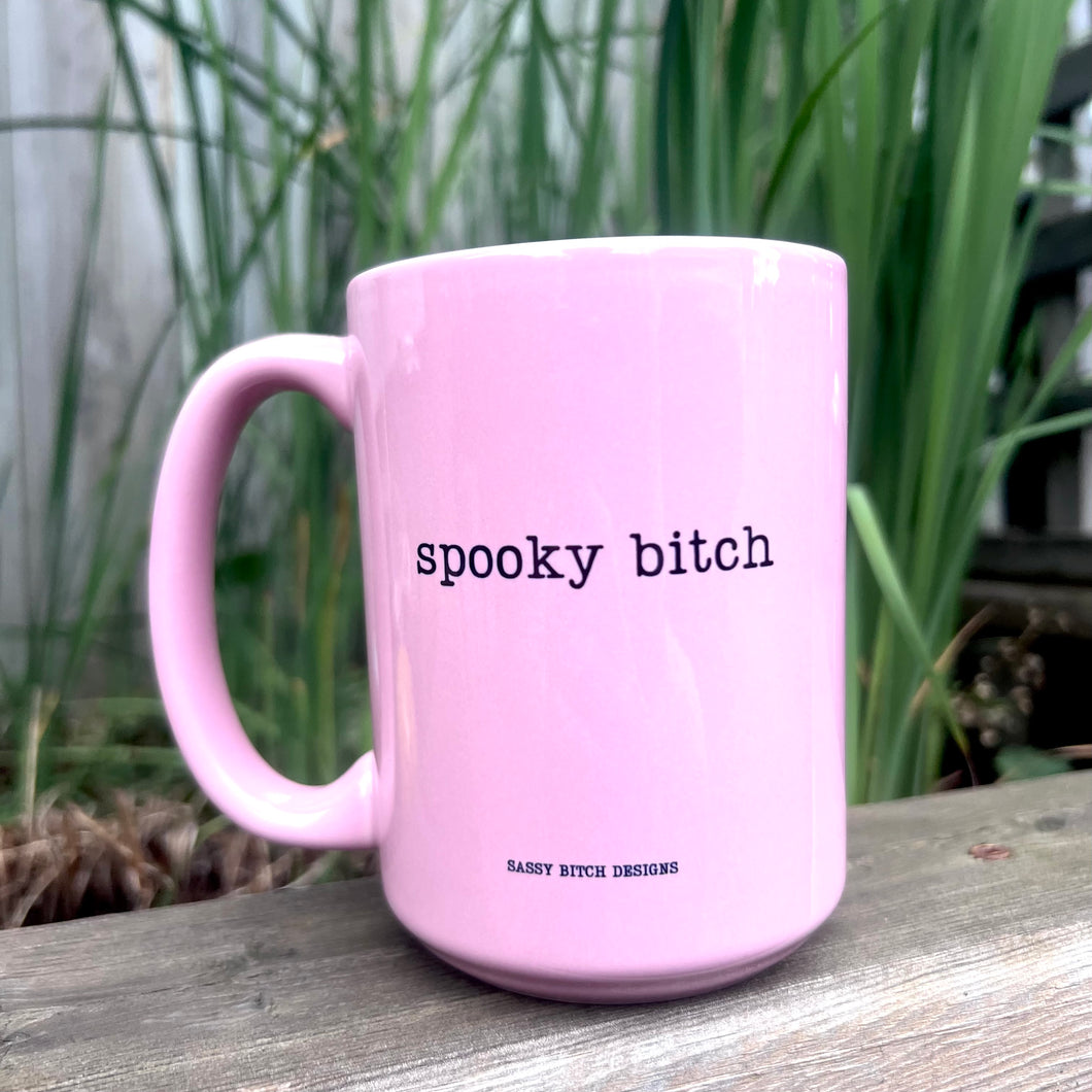spooky bitch 15oz. Ceramic Mug