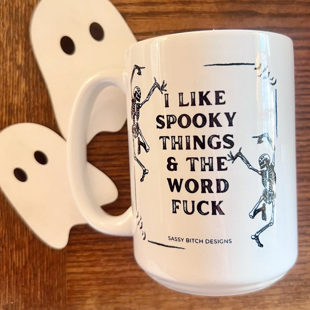 I Like Spooky Things & The Word Fuck 15oz. Ceramic Mug