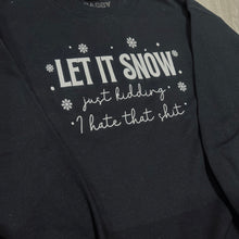 Load image into Gallery viewer, Let It Snow Sweatshirt

