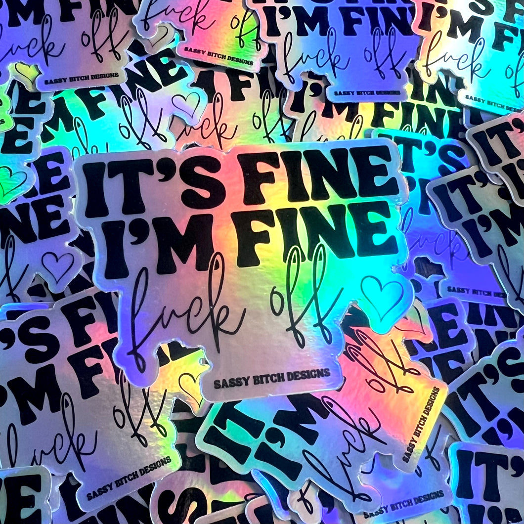 It’s Fine Holographic Sticker