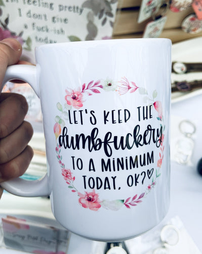 Fuck Off. Then Keep fucking off. coffee mug 15 ounces – Unlawful Threads