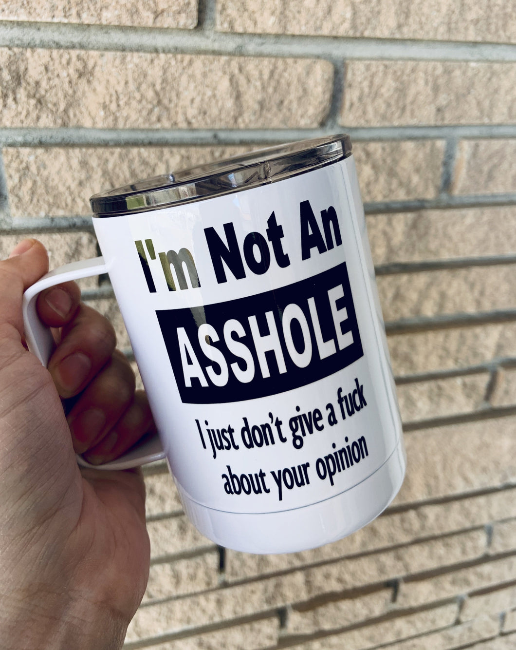 I’m Not An Asshole Camp Mug