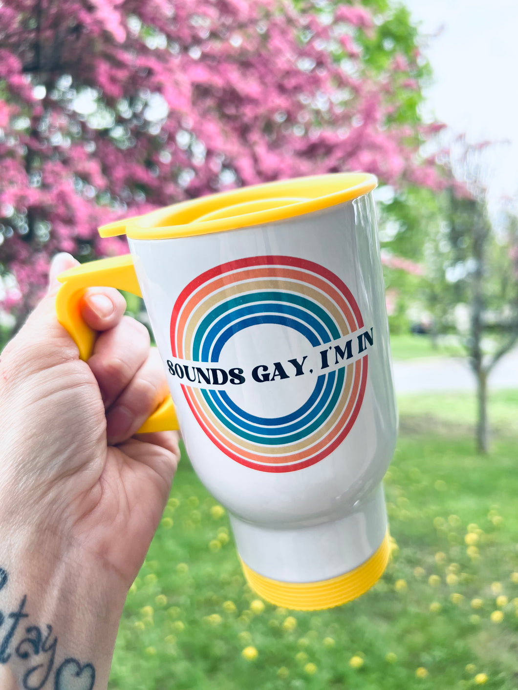 Sounds gay, I’m In Travel Mug